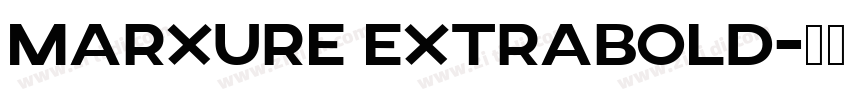 Marxure ExtraBold字体转换